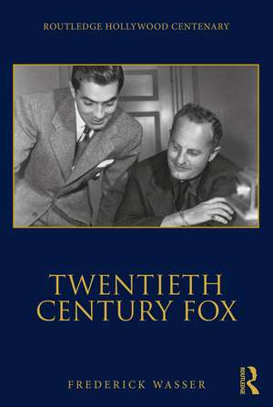 Twentieth Century Fox de Frederick Wasser