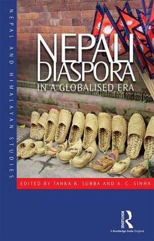 Nepali Diaspora in a Globalised Era de Tanka B. Subba