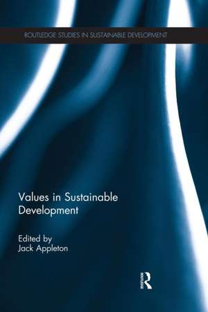 Values in Sustainable Development de Jack Appleton