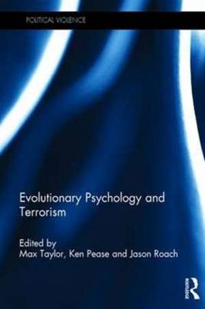 Evolutionary Psychology and Terrorism de Max Taylor