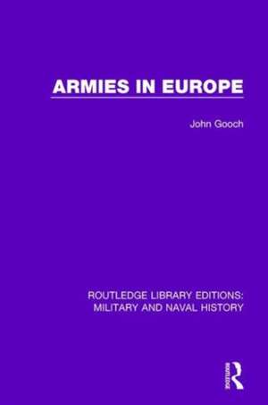 Armies in Europe de John Gooch