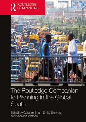 The Routledge Companion to Planning in the Global South de Gautam Bhan