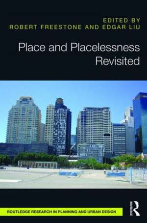 Place and Placelessness Revisited de Robert Freestone