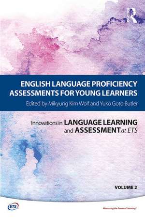 English Language Proficiency Assessments for Young Learners de Mikyung Kim Wolf