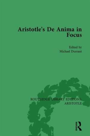 Aristotle's De Anima in Focus de Michael Durrant