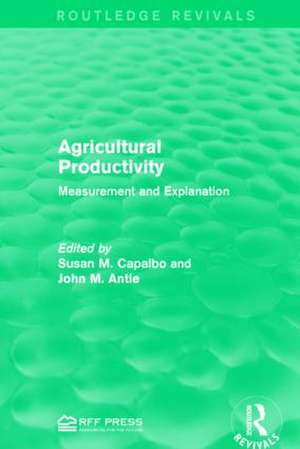 Agricultural Productivity: Measurement and Explanation de Susan M. Capalbo