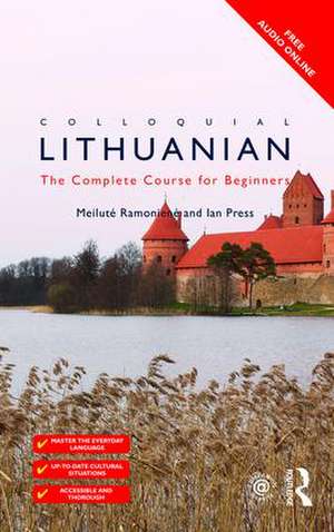 Colloquial Lithuanian: The Complete Course for Beginners de Meilutė Ramonienė