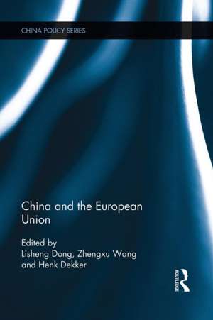 China and the European Union de Lisheng Dong