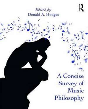 A Concise Survey of Music Philosophy de Donald A. Hodges