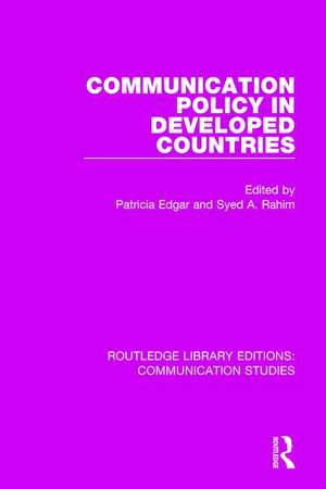 Communication Policy in Developed Countries de Patricia Edgar