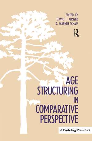 Age Structuring in Comparative Perspective de David I. Kertzer