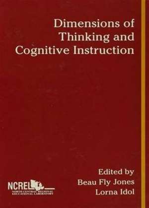 Dimensions of Thinking and Cognitive Instruction de Beau Fly Jones