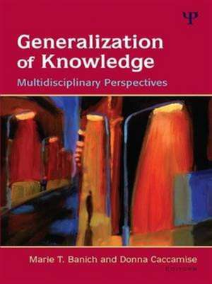 Generalization of Knowledge: Multidisciplinary Perspectives de Marie T. Banich