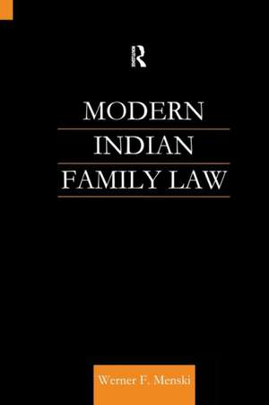 Modern Indian Family Law de Werner Menski