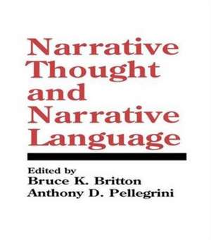 Narrative Thought and Narrative Language de Bruce K. Britton