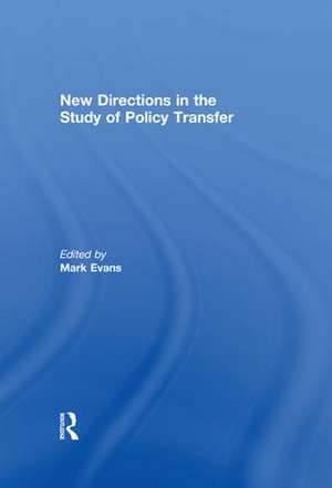 New Directions in the Study of Policy Transfer de Mark Evans