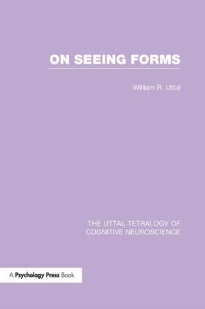 On Seeing Forms de William R. Uttal