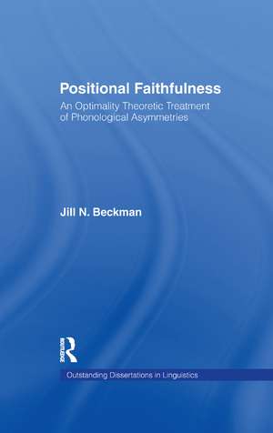 Positional Faithfulness: An Optimality Theoretic Treatment of Phonological Asymmetries de Jill N. Beckman