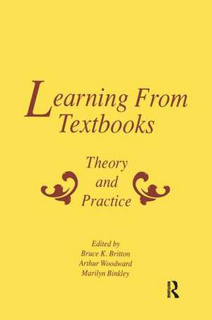 Learning From Textbooks: Theory and Practice de Bruce K. Britton