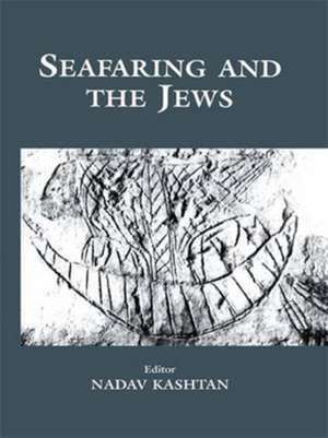 Seafaring and the Jews de Nadav Kashtan