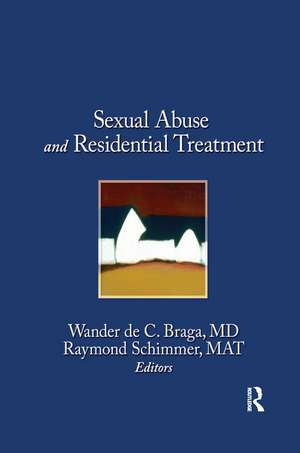 Sexual Abuse in Residential Treatment de Wander Braga