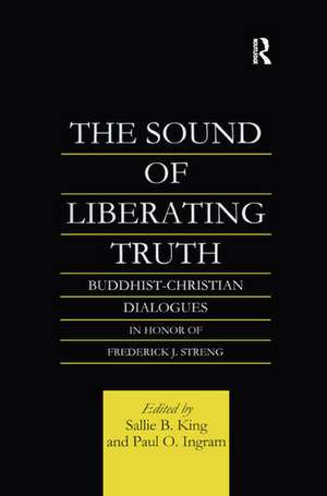 The Sound of Liberating Truth de Paul Ingram