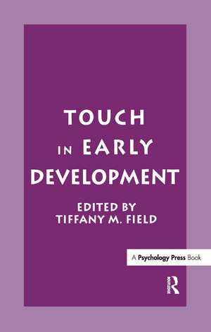 Touch in Early Development de Tiffany M. Field