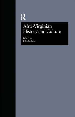 Afro-Virginian History and Culture de John Saillant