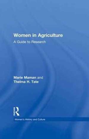 Women in Agriculture: A Guide to Research de Marie Maman