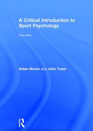 A Critical Introduction to Sport Psychology: A Critical Introduction de Aidan Moran