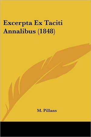 Excerpta Ex Taciti Annalibus (1848) de M. Pillans