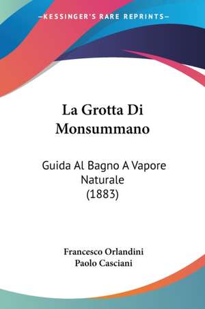 La Grotta Di Monsummano de Francesco Orlandini