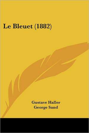 Le Bleuet (1882) de Gustave Haller