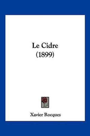 Le Cidre (1899) de Xavier Rocques