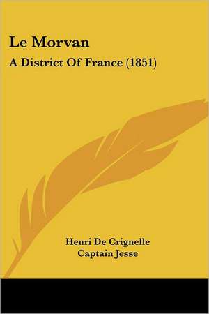 Le Morvan de Henri De Crignelle