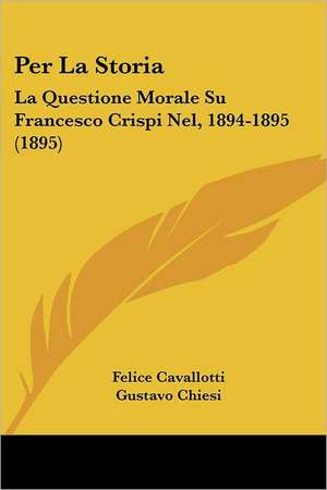 Per La Storia de Felice Cavallotti