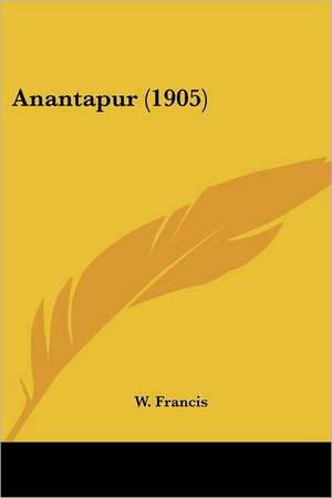 Anantapur (1905) de W. Francis