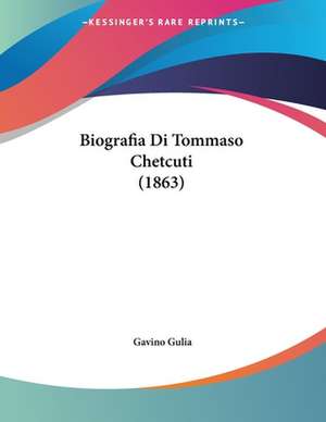 Biografia Di Tommaso Chetcuti (1863) de Gavino Gulia