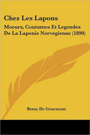 Chez Les Lapons de Remy De Gourmont