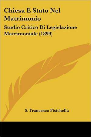 Chiesa E Stato Nel Matrimonio de S. Francesco Fisichella