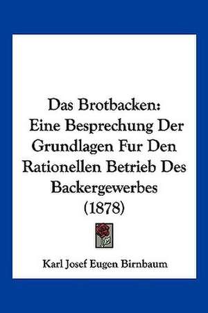 Das Brotbacken de Karl Josef Eugen Birnbaum