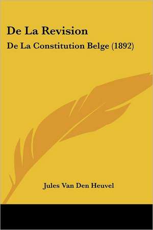 De La Revision de Jules Van Den Heuvel