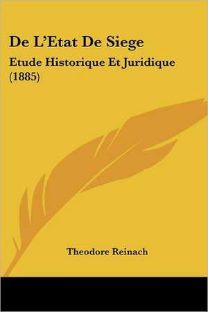 De L'Etat De Siege de Theodore Reinach