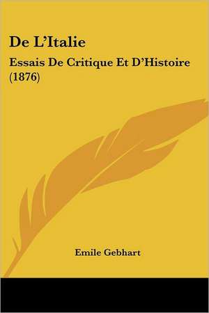 De L'Italie de Emile Gebhart