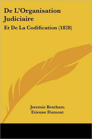 De L'Organisation Judiciaire de Jeremie Bentham