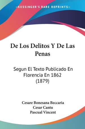 De Los Delitos Y De Las Penas de Cesare Bonesana Beccaria