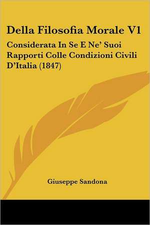 Della Filosofia Morale V1 de Giuseppe Sandona