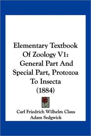 Elementary Textbook Of Zoology V1 de Carl Friedrich Wilhelm Claus