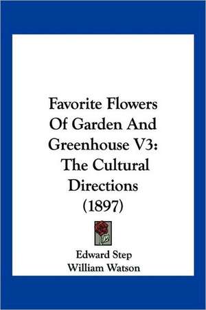 Favorite Flowers of Garden and Greenhouse V3 de Edward Step