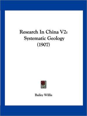 Research In China V2 de Bailey Willis